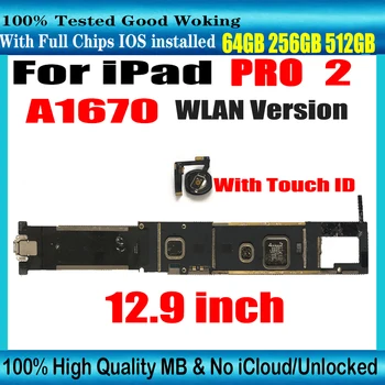 Версия A1670 WLAN для iPad PRO 12,9-дюймовая материнская плата с Touch ID Для логической платы iPad PRO 2 Бесплатная материнская плата, разблокированная iCloud